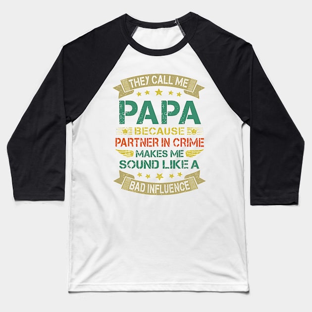 Funny Grandpa Shirts, Papa Partner In Crime Dad Fathers Day Baseball T-Shirt by masterpiecesai